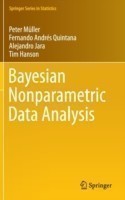 Bayesian Nonparametric Data Analysis