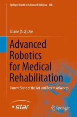 Advanced Robotics for Medical Rehabilitation