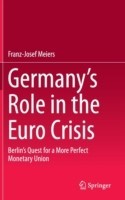 Germany’s Role in the Euro Crisis