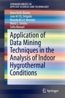 Application of Data Mining Techniques in the Analysis of Indoor Hygrothermal Conditions