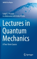 Lectures in Quantum Mechanics