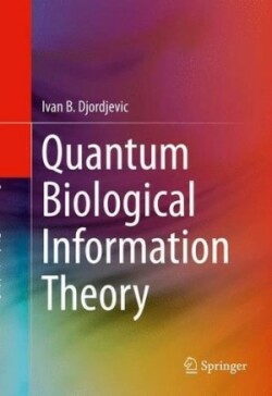 Quantum Biological Information Theory