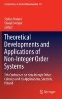 Theoretical Developments and Applications of Non-Integer Order Systems