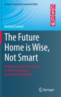 Future Home is Wise, Not Smart