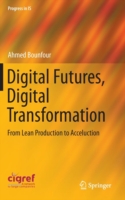 Digital Futures, Digital Transformation