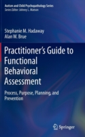 Practitioner’s Guide to Functional Behavioral Assessment