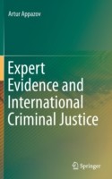 Expert Evidence and International Criminal Justice