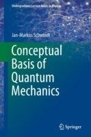 Conceptual Basis of Quantum Mechanics