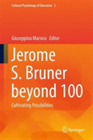 Jerome S. Bruner beyond 100