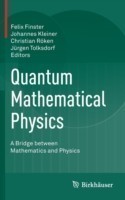 Quantum Mathematical Physics