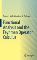 Functional Analysis and the Feynman Operator Calculus