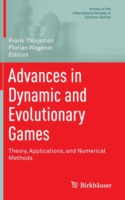Advances in Dynamic and Evolutionary Games