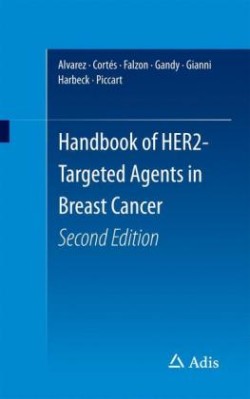 Handbook of HER2-Targeted Agents in Breast Cancer