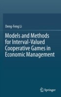 Models and Methods for Interval-Valued Cooperative Games in Economic Management