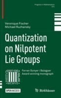 Quantization on Nilpotent Lie Groups