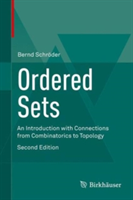 Ordered Sets An Introduction with Connections from Combinatorics to Topology