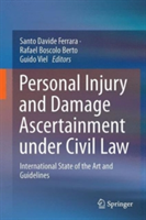 Personal Injury and Damage Ascertainment under Civil Law