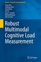 Robust Multimodal Cognitive Load Measurement