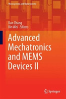 Advanced Mechatronics and MEMS Devices II