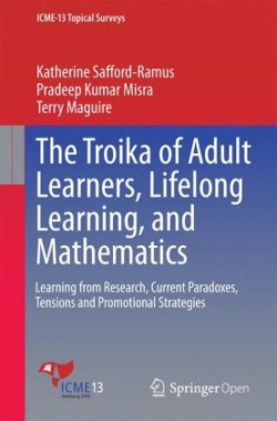 Troika of Adult Learners, Lifelong Learning, and Mathematics