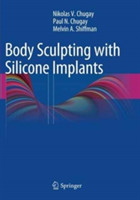 Body Sculpting with Silicone Implants