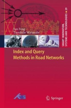 Index and Query Methods  in Road Networks