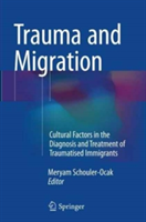 Trauma and Migration