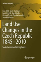 Land Use Changes in the Czech Republic 1845–2010