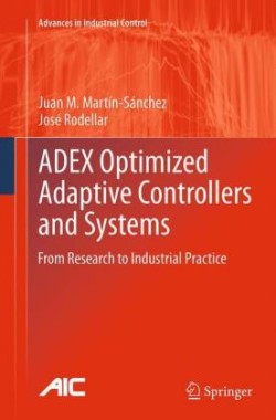 ADEX Optimized Adaptive Controllers and Systems