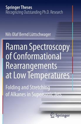 Raman Spectroscopy of Conformational Rearrangements at Low Temperatures