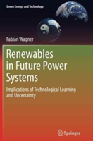 Renewables in Future Power Systems