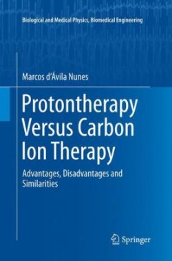 Protontherapy Versus Carbon Ion Therapy