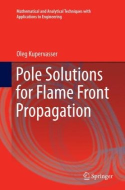 Pole Solutions for Flame Front Propagation