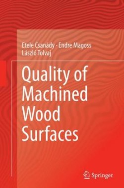 Quality of Machined Wood Surfaces