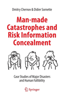 Man-made Catastrophes and Risk Information Concealment