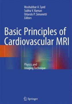 Basic Principles of Cardiovascular MRI