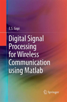 Digital Signal Processing for Wireless Communication using Matlab