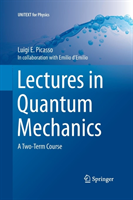 Lectures in Quantum Mechanics