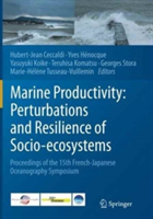 Marine Productivity: Perturbations and Resilience of Socio-ecosystems