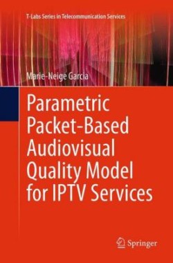 Parametric Packet-based Audiovisual Quality Model for IPTV services