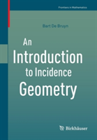 Introduction to Incidence Geometry