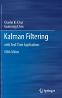 Kalman Filtering With Real-Time Applications
