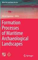Formation Processes of Maritime Archaeological Landscapes