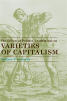 Effects of Political Institutions on Varieties of Capitalism