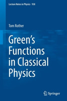 Green’s Functions in Classical Physics