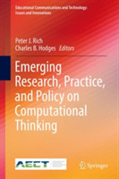 Emerging Research, Practice, and Policy on Computational Thinking*
