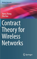 Contract Theory for Wireless Networks