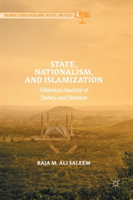 State, Nationalism, and Islamization