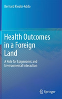 Health Outcomes in a Foreign Land