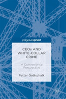 CEOs and White-Collar Crime A Convenience Perspective